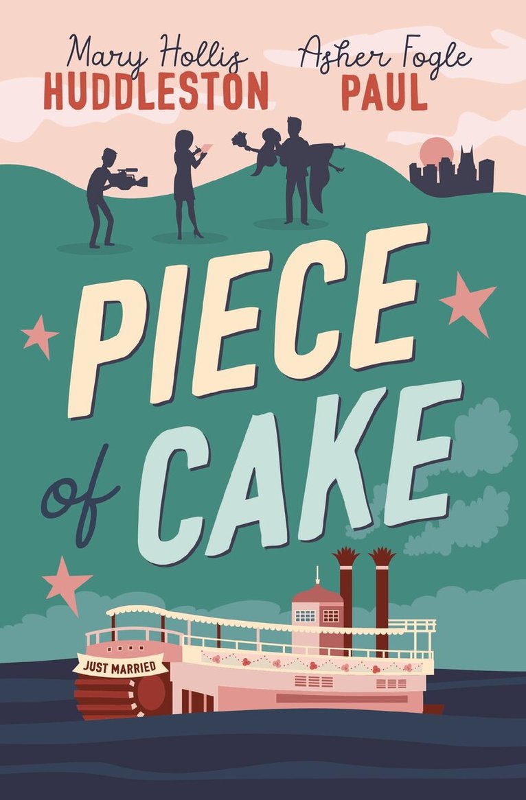 Mary Hollis Huddleston, Asher Fogle Paul - Piece of Cake, Häftad