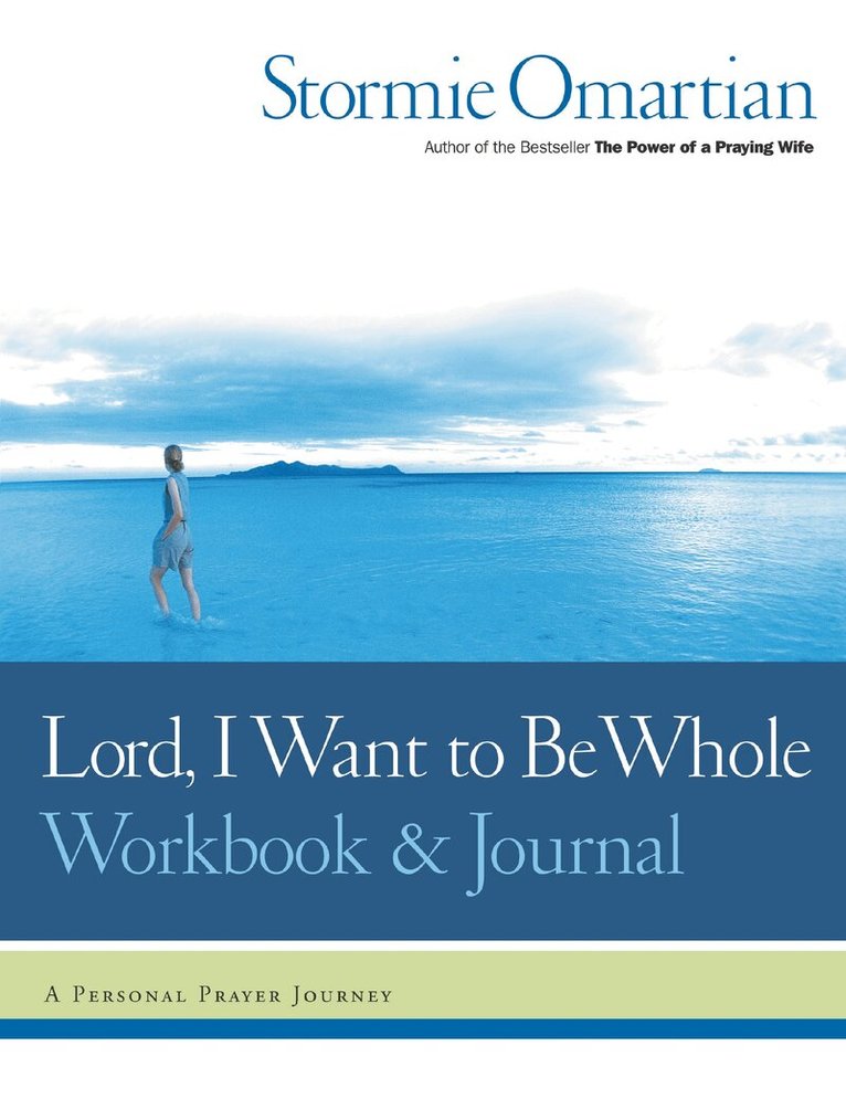 Stormie Omartian - Lord, I Want to Be Whole Workbook and Journal, Häftad. Tillgänglighet: Lägg i varukorg