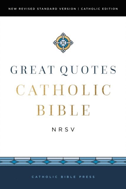 Catholic Bible Press - NRSVCE, Great Quotes Catholic Bible, E-bok
