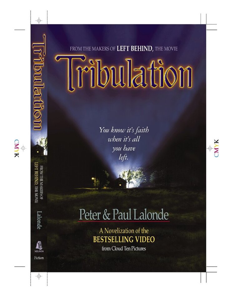 Peter Lalonde, Paul Lalonde - Tribulation, Häftad