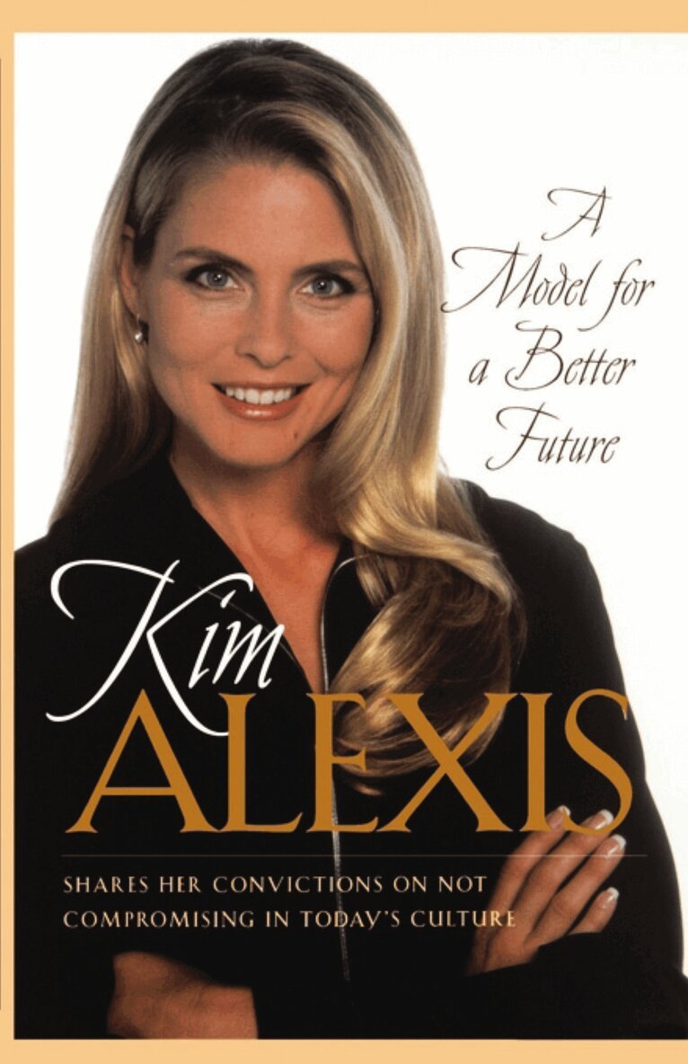 Kim Alexis - Model for a Better Future, Häftad