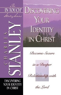 Charles F. Stanley - In Touch Study Series, Häftad
