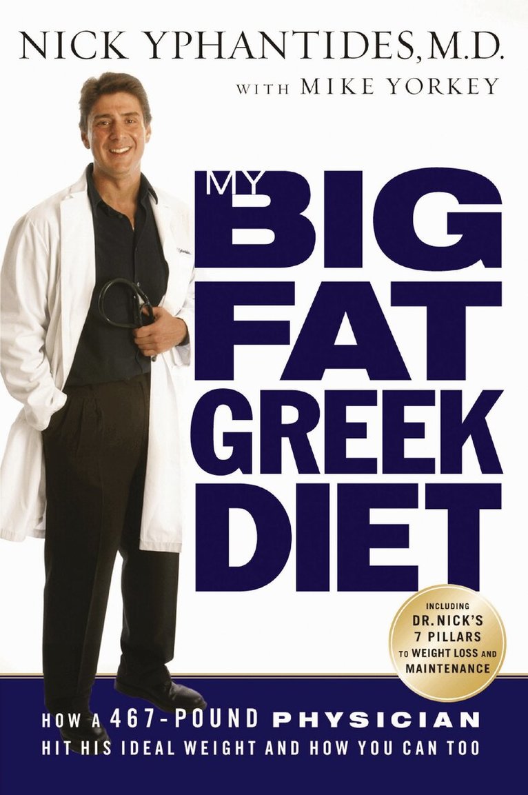 Nick Yphantides - My Big Fat Greek Diet, Häftad