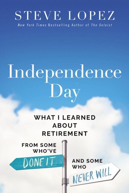 Steve Lopez - Independence Day, E-bok