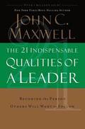 21 Indispensable Qualities of a Leader
