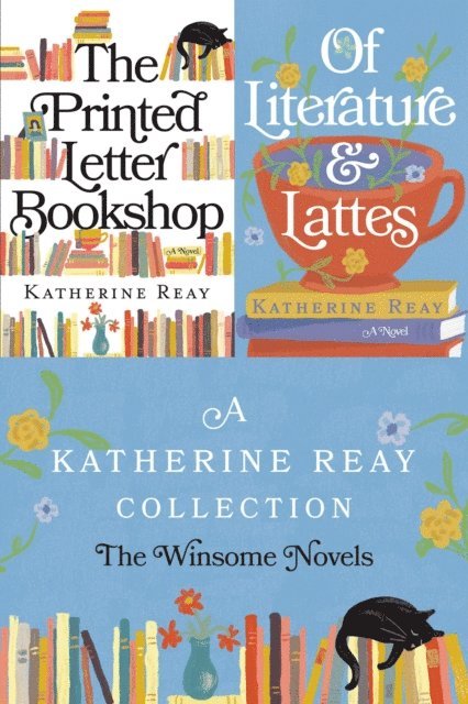 Katherine Reay - Katherine Reay Collection: The Winsome Novels, E-bok
