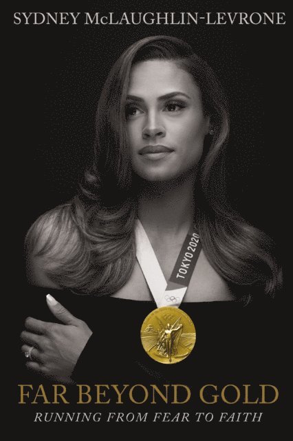 Sydney McLaughlin - Far Beyond Gold, E-bok. Tillgänglighet: Lägg i varukorg