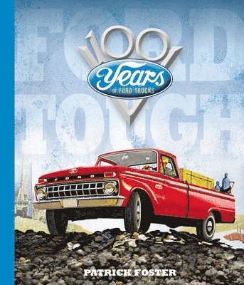 Patrick R. Foster - Ford Tough, Inbunden. Tillgänglighet: Tillfälligt slut
