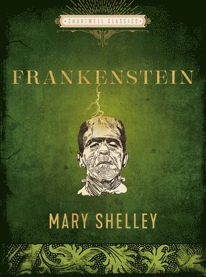 Mary Shelley - Frankenstein, Inbunden