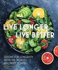 Live Longer, Live Better: Volume 12