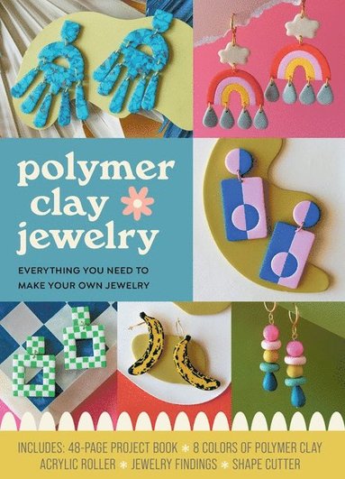Polymer Clay Jewelry Kit av Rachael Skidmore, Rachael Skidmore