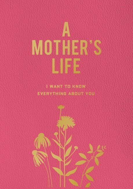 Editors of Chartwell Books - Mother's Life, Häftad. Tillgänglighet: Lägg i varukorg