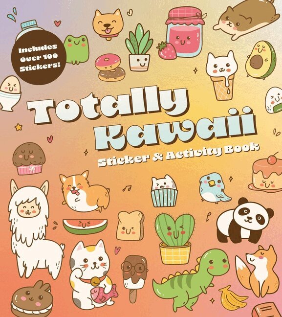Editors of Chartwell Books - Totally Kawaii Sticker & Activity Book, Häftad