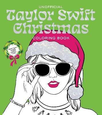 Editors of Chartwell Books - Unofficial Taylor Swift Christmas Coloring Book, Häftad