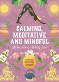 Calming, Meditative and Mindful Sticker, Color & Activity Book