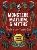 Monsters, Mayhem, and Myths Sticker, Color & Activity Book