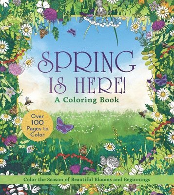 Editors of Chartwell Books - Spring is Here! A Coloring Book, Häftad. Tillgänglighet: Lägg i varukorg