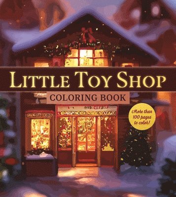 Editors of Chartwell Books - Little Toy Shop Coloring Book, Häftad. Tillgänglighet: Lägg i varukorg
