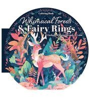 Editors of Chartwell Books - Whimsical Forests and Fairy Rings Coloring Book, Inbunden. Tillgänglighet: Kommande