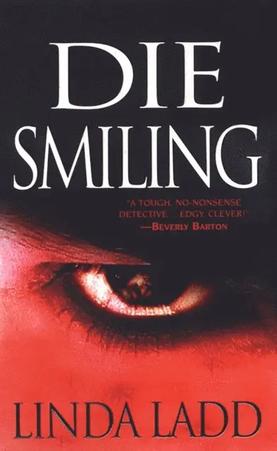 Linda Ladd - Die Smiling, E-bok. Tillgänglighet: Lägg i varukorg