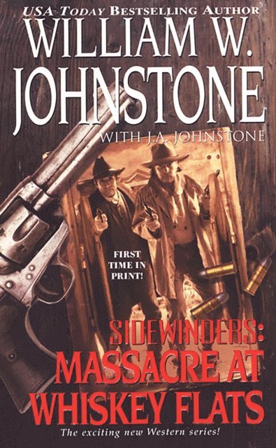 J.A. Johnstone, William W. Johnstone - Massacre at Whiskey Flats, E-bok