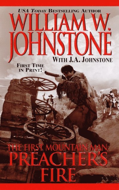 J.A. Johnstone, William W. Johnstone - Preacher's Fire, E-bok