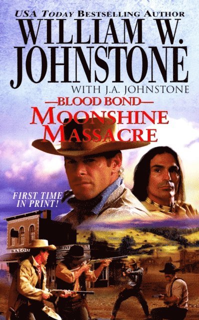 J.A. Johnstone, William W. Johnstone - Moonshine Massacre, E-bok