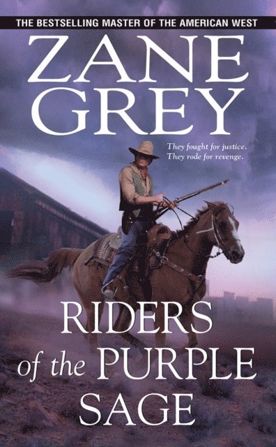 Zane Grey - Riders of the Purple Sage, E-bok