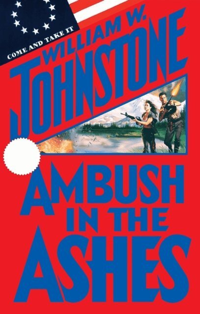 William W. Johnstone - Ambush in the Ashes, E-bok