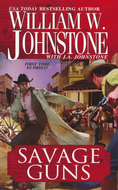 J.A. Johnstone, William W. Johnstone - Savage Guns, E-bok