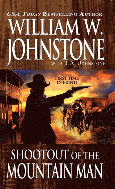 J.A. Johnstone, William W. Johnstone - Shootout of the Mountain Man, E-bok
