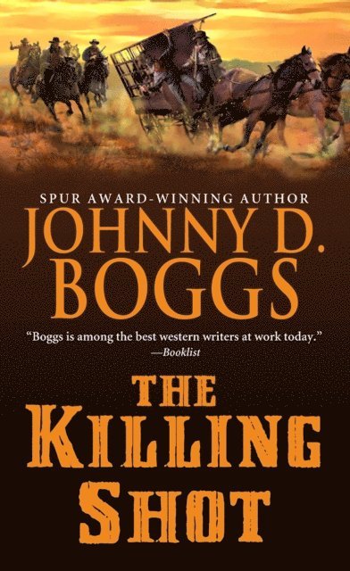 Johnny D. Boggs - Killing Shot, E-bok