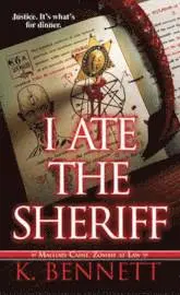 K. Bennett - I Ate the Sheriff, Häftad. Tillgänglighet: Tillfälligt slut