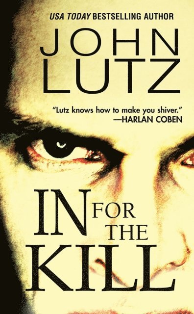 John Lutz - In For The Kill, E-bok