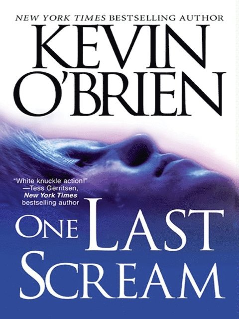 Kevin O'Brien - One Last Scream, E-bok