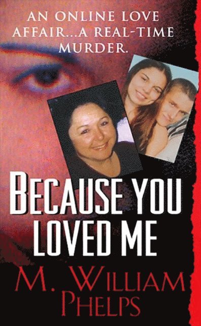 M. William Phelps - Because You Loved Me, E-bok