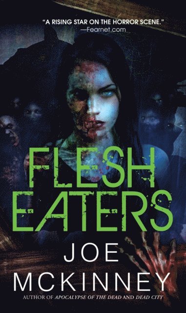 Joe McKinney - Flesh Eaters, E-bok