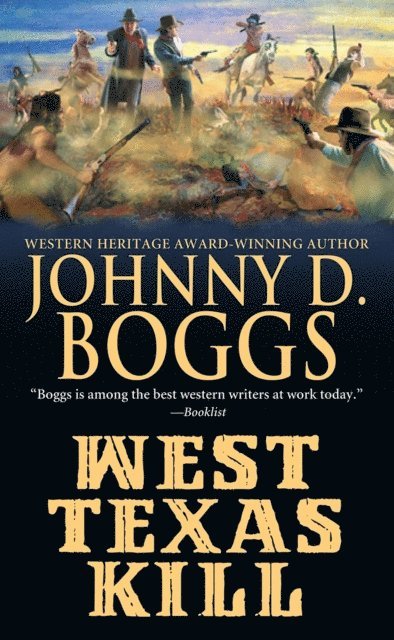 Johnny D. Boggs - West Texas Kill, E-bok