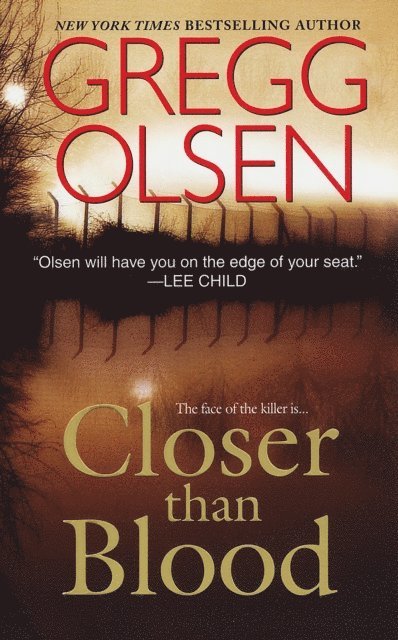 Gregg Olsen - Closer Than Blood, E-bok