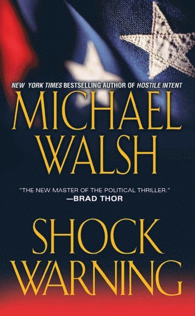 Michael Walsh - Shock Warning, E-bok