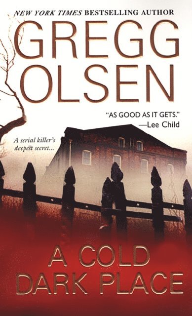Gregg Olsen - Cold Dark Place, E-bok