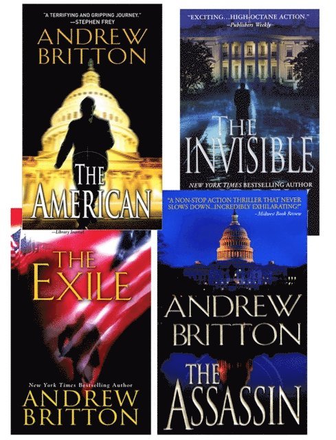 Andrew Britton - Andrew Britton Bundle: The American, The Assassin,The Invisible, The Exile, E-bok