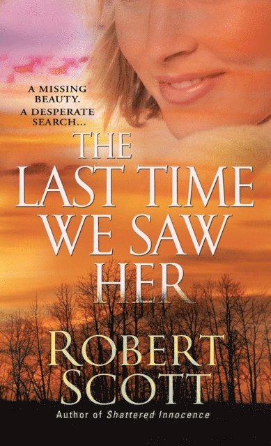 Robert Scott - Last Time We Saw Her, E-bok