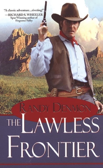 Randy Denmon - Lawless Frontier, E-bok. Tillgänglighet: Lägg i varukorg