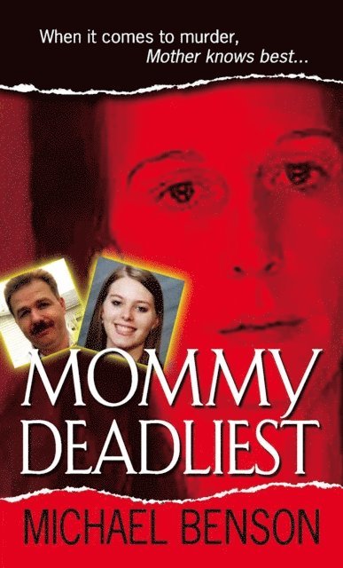 Michael Benson - Mommy Deadliest, E-bok