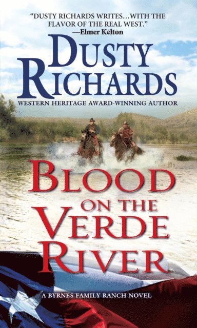 Dusty Richards - Blood on the Verde River A Byrnes Family Ranch Western, E-bok