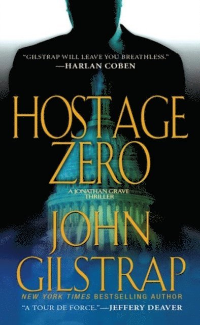 John Gilstrap - Hostage Zero, E-bok