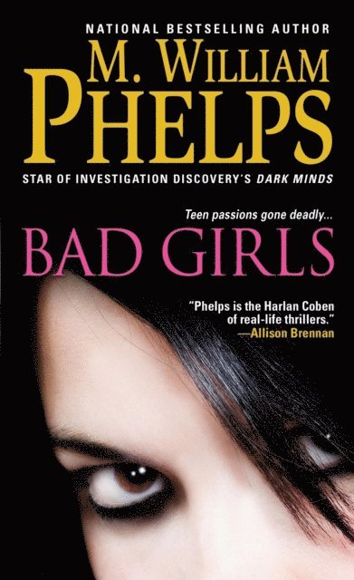 M. William Phelps - Bad Girls, E-bok