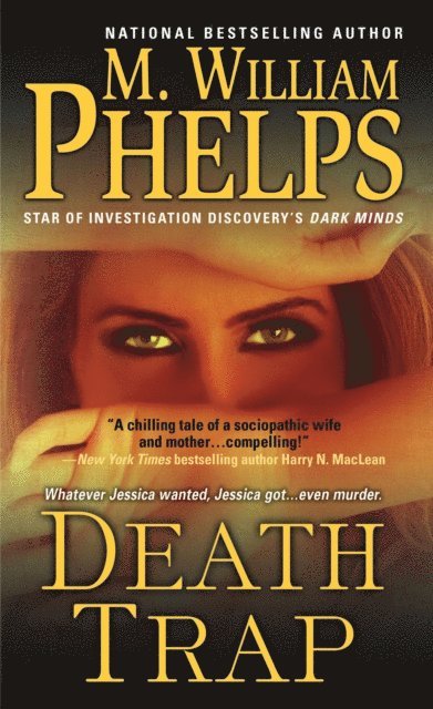 M. William Phelps - Death Trap, E-bok