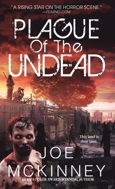 Joe McKinney - Plague of the Undead, E-bok